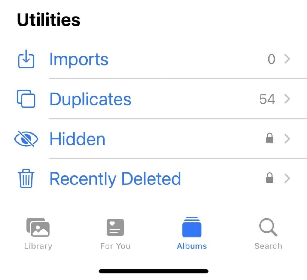Check the Hidden and Deleted folders on the Photos app